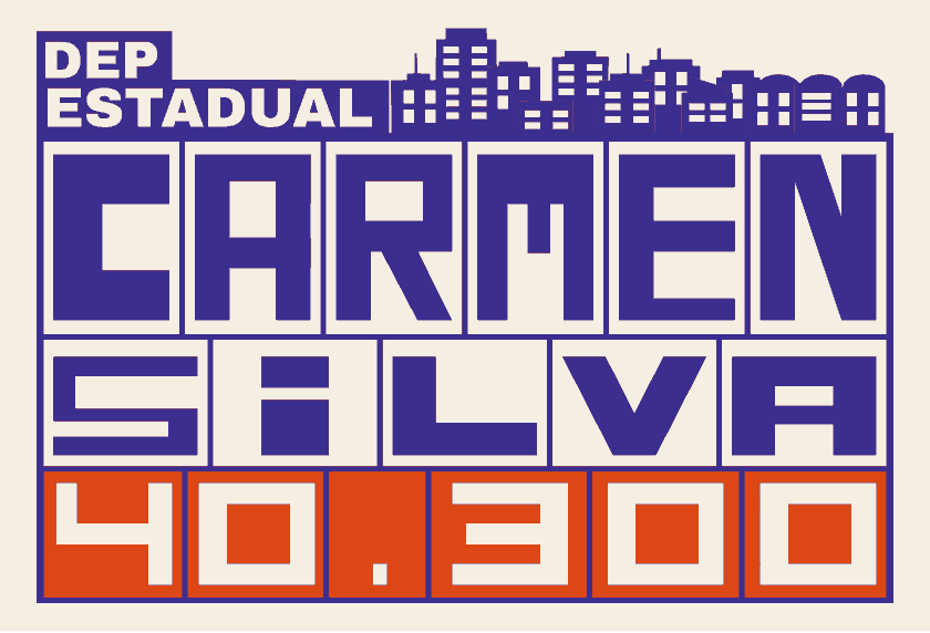 Carmen Silva 40.300 — Deputada Estadual